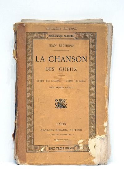 La chanson des gueux. Gueux des champs. - Gueux de …