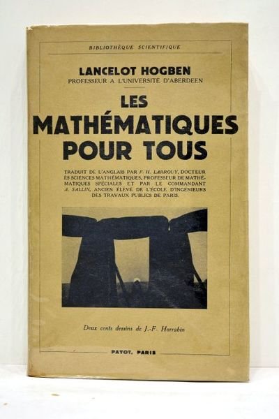 Les mathématiques pour tous. Traduit de l'anglais par F. H. …