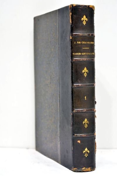 Marie-Antoniette, reine de France. Deuxième édition revue. Tome premier.