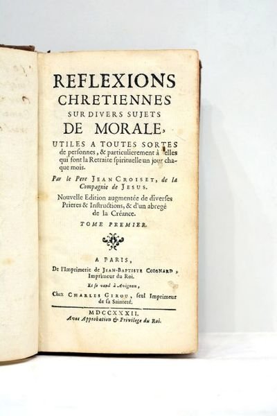 Réfléxions chrétiennes sur divers sujets de morale, utiles à toutes …
