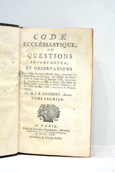 Code ecclésiastique, ou Questions importantes, et observations sur l'édit du …