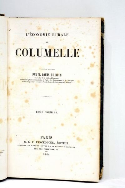 L'économie rurale de Columelle, par M. Luis du Bois.