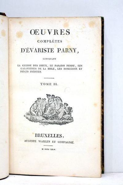 Oeuvres complètes, contenant la Guerre des dieux, le Paradis perdu, …