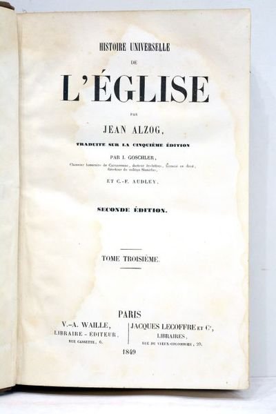 Histoire universelle de l'Eglise. Traduite sur la cinquième édition, par …