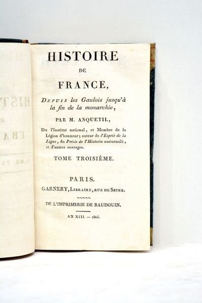 Histoire de France, depuis les Gaulois jusqu'à la fin de …