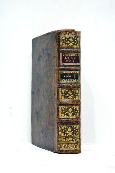 Les fondemens de la foi, mis à la portée de …