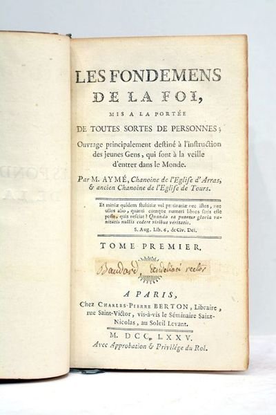 Les fondemens de la foi, mis à la portée de …