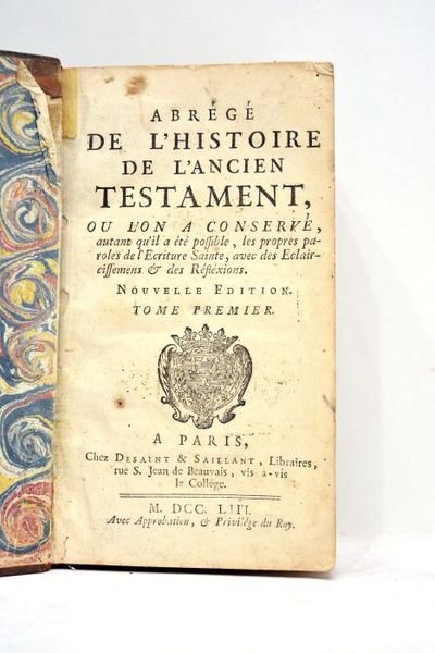 ABREGE de l'Histoire de l'ancien Testament, où l'on a conservé, …