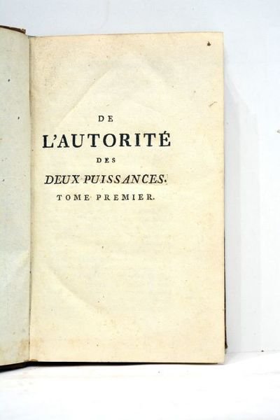 De l'autorité des deux puissances.