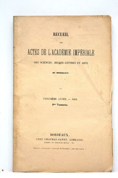 RECUEIL des actes de l'Académie Impériale des Sciences, Belles-Lettres et …