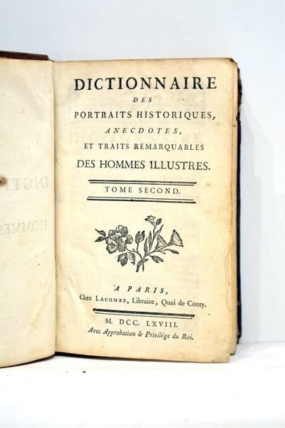 DICTIONNAIRE des portraits historiques, anecdotes et traits remarquables des hommes …