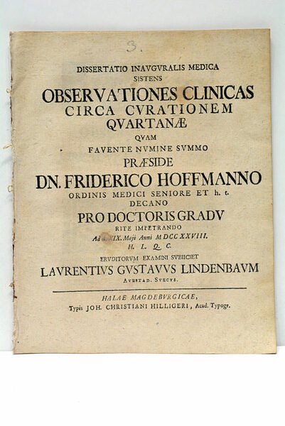 Dissertatio Inauguralis Medica Sistens Observationes Clinicas circa Curationem Quartanae quam …