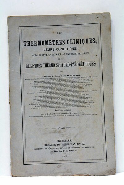 Des Thermomètres Cliniques; leur conditions; mode d'application et avantages relatifs, …
