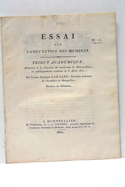 Essai sur l'amputation des membres. Tribut académique, présenté à la …