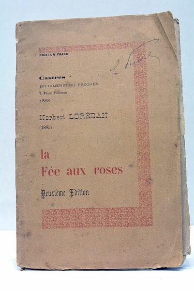 La Fe´e aux Roses. Deuxième édition.