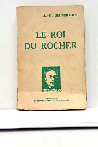 Le Roi du Rocher. Edition abregée de la traduction Française …