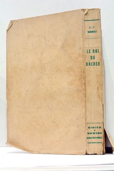Le Roi du Rocher. Edition abregée de la traduction Française …