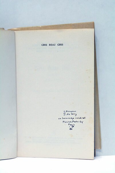 Gris Beau Gris précédé de Poèmes choisis suivi de Pour …