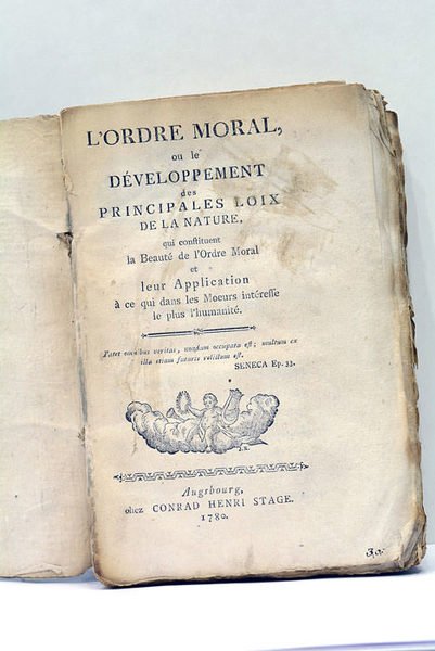 L'ordre moral ou le développement des principales loix de la …