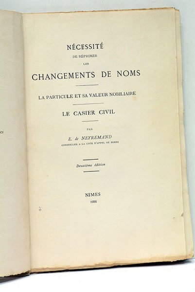 Nécessité de réprimer les changements de noms. La particule et …