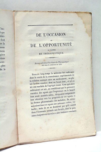 De l'Occasion ou de l'Opportunité en matière de Thérapeutique.
