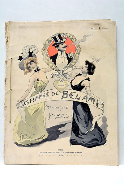 LES FEMMES DE BELAMI. Illustrations de F. Bac.