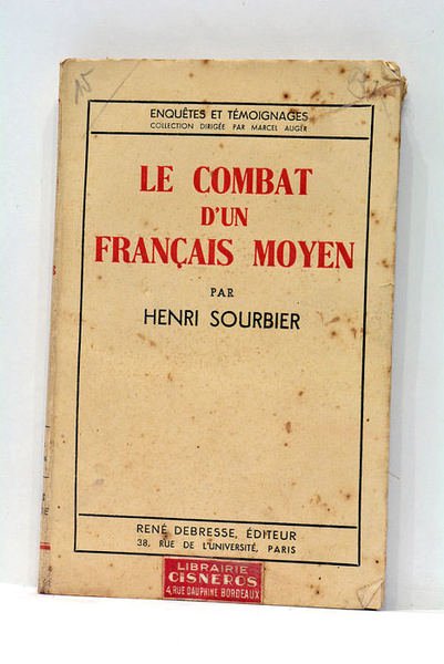 Le combat d'un français moyen 1939-1940.