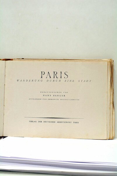 Paris wanderung durch eine stadt. Herausgegeben von Hans Banger aufnahmen …