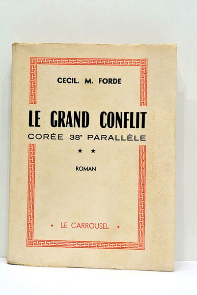Le grand conflit. Corée 38e parallèle.