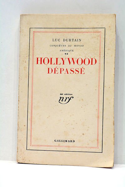 Hollywood dépassé. Conquêtes du monde, Amérique.