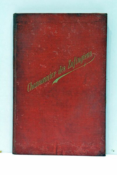 CHANSONNIER DES ZOFINGIENS DE LA SUISSE ROMANDE.