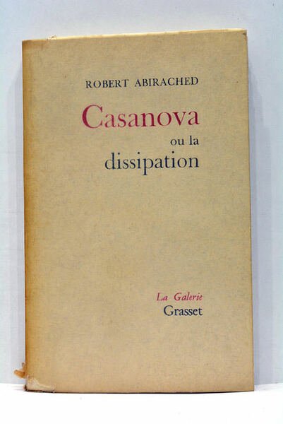 Casanova ou la dissipation.