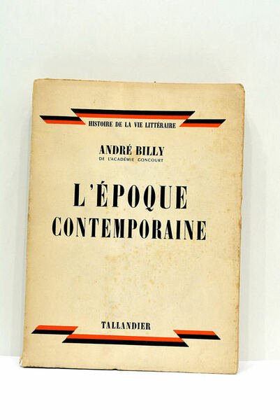 L'époque contemporaine. (1905-1930).