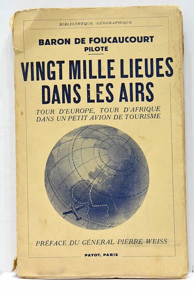 Vingt mille lieues dans les airs. Tour d'Europe, tour d'Afrique …