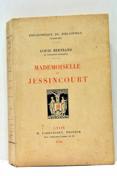 Mademoiselle de Jessincourt.
