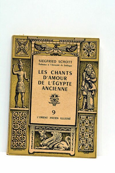 Les chants d'amour de l'Égypte ancienne.