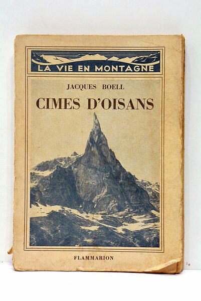 Cimes d'Oisans. Récits de courses en Dauphiné.