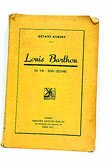 Louis Barthou. Sa vie, son oeuvre.