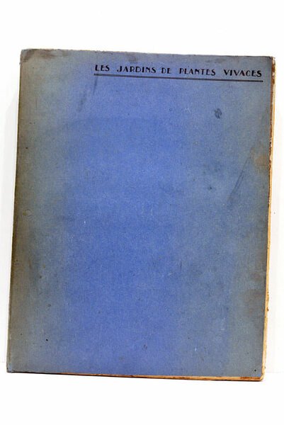 Les jardins de plantes vivaces. Les diferénts emplois des plantes …