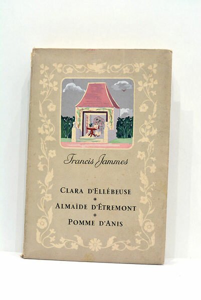 Clara d'Ellébuse. Almaïde d'Étremont. Pomme d'Ains.