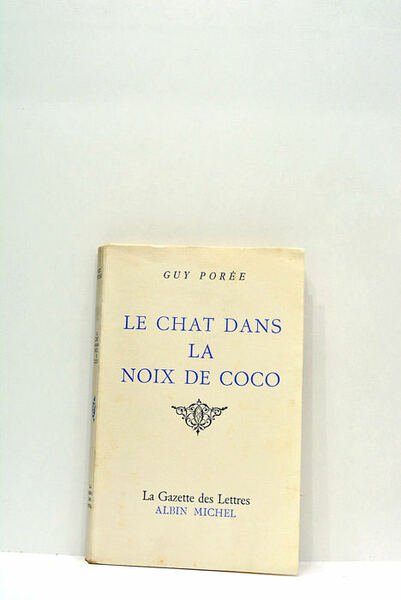Le chat dans la noix de Coco. Roman.