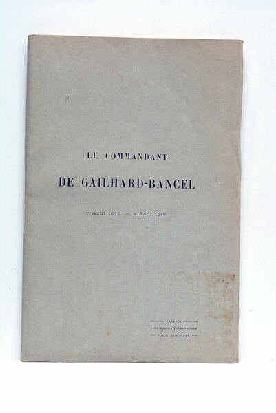 Un beau cavalier. Le Commandant de Gailhard-Bancel. 7 août 1878 …