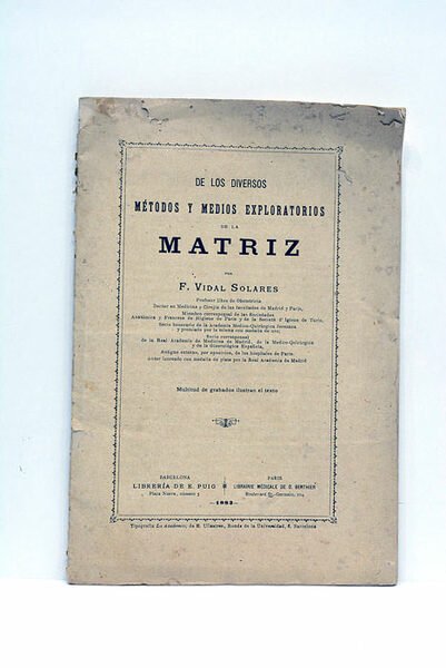 De los diversos métodos y medios exploratorios de la matriz. …