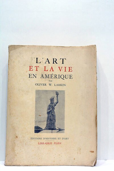 L'art et la vie en Amérique. Traduit de l'anglais par …