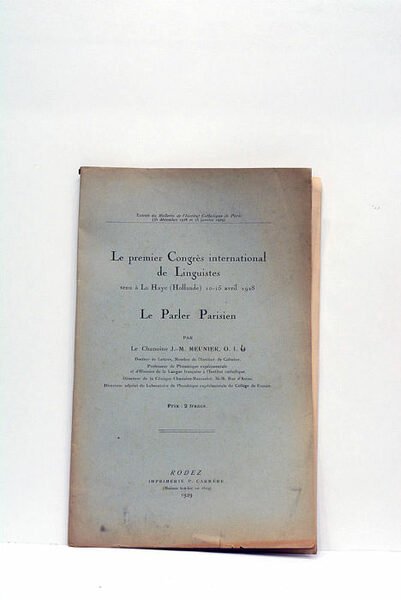 Le prmier Congrès international de Linguistes tenu à La Haye …