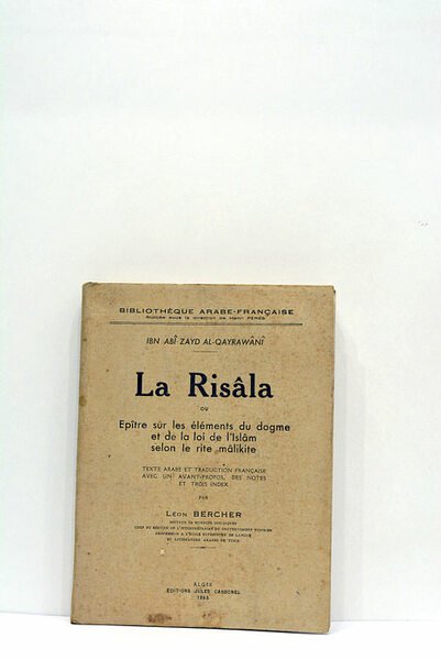 La Risâla ou Epître sur les éléments du dogme et …