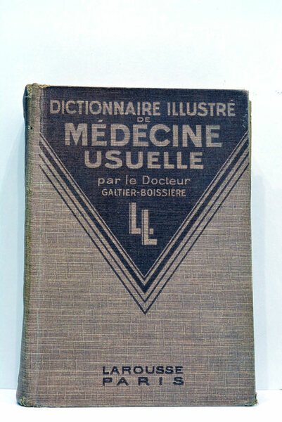 Dictionnaire illustré de Médicine usuelle. Nouvelle édition entièrement refondue et …