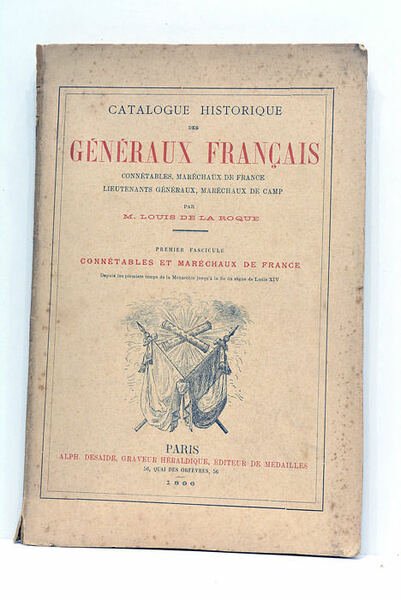 Catalogue historique des Généraux Français. Connétables, Maréchaux de France, Lieutenants … | Immagine Gallery 1