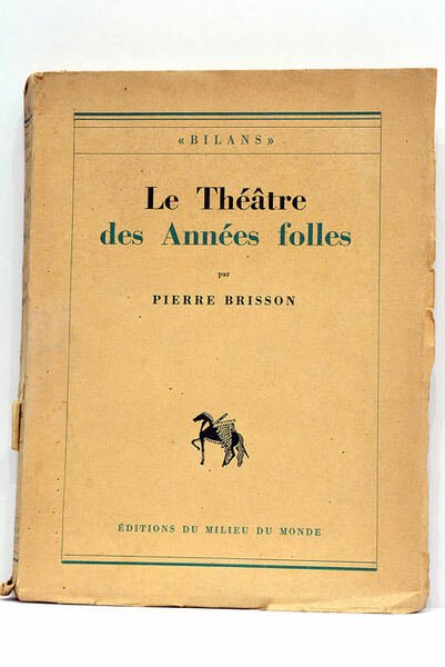 Le Théâtre des Années folles.
