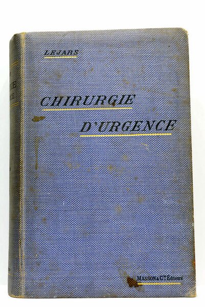 Traité de chirurgie d'urgence. Cinquième édition, revue et augmentée. 904 …